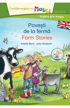 Povesti de la ferma. Farm Stories – Amelie Benn, Julia Ginsbach Amelie