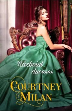 Razboiul ducesei - Courtney Milan - ALMA