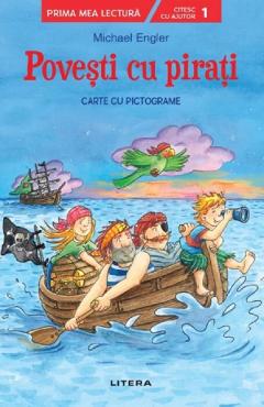Povesti cu pirati. Carte cu pictograme - Michael Engler