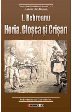 Horia, Closca si Crisan – Liviu Rebreanu Closca