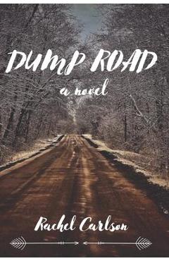 Dump Road - Rachel Carlson
