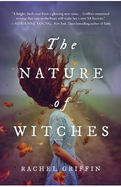 The Nature of Witches - Rachel Griffin