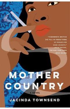 Mother Country - Jacinda Townsend