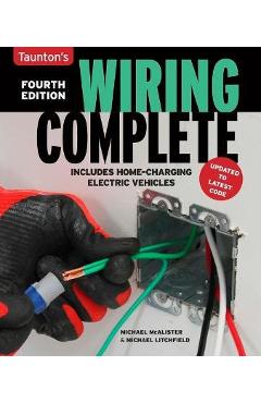 Wiring Complete Fourth Edition: Fourth Edition - Michael Litchfield