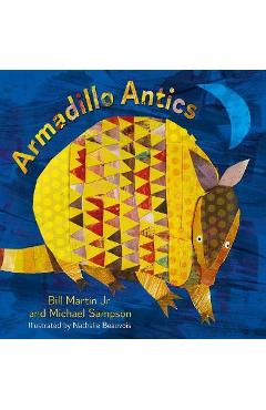 Armadillo Antics - Bill Martin