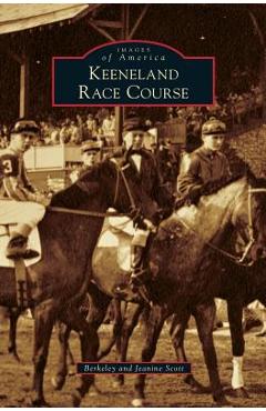 Keeneland Race Course - Berkeley Scott