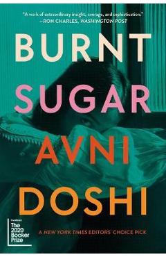 Burnt Sugar - Avni Doshi