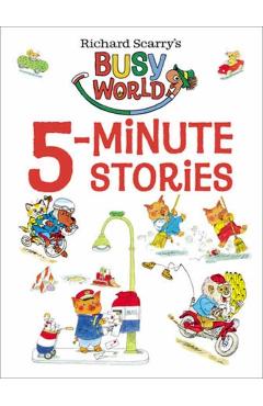 Richard Scarry's 5-Minute Stories - Richard Scarry