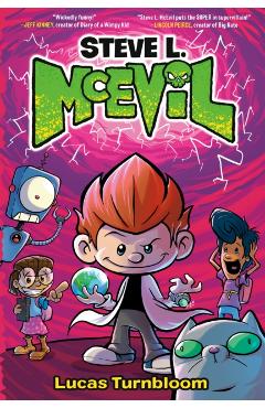 Steve L. McEvil - Lucas Turnbloom