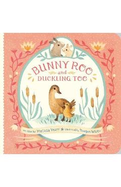 Bunny Roo and Duckling Too