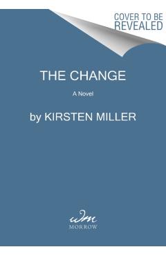 The Change - Kirsten Miller