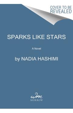 Sparks Like Stars - Nadia Hashimi