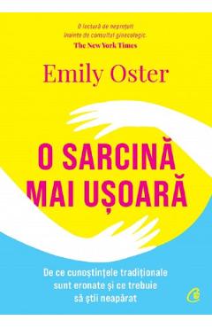 O sarcina mai usoara - Emily Oster