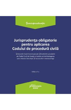 Jurisprudenta Obligatorie Pentru Aplicarea Codului De Procedura Civila Act.3.01.2022