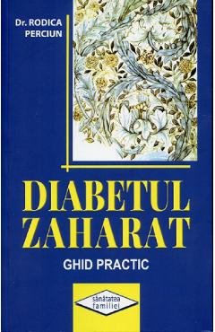 Diabetul zaharat - Dr. Rodica Perciun - SAECULUM I.O.