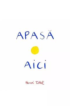 Apasa aici - Herve Tullet - GRUPUL EDITORIAL ART