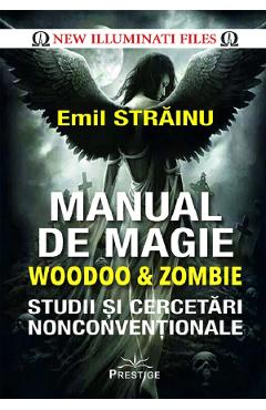 Manual de magie woodoo si zombie - Emil Strainu