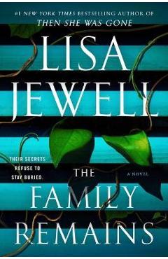 The Family Remains - Lisa Jewell