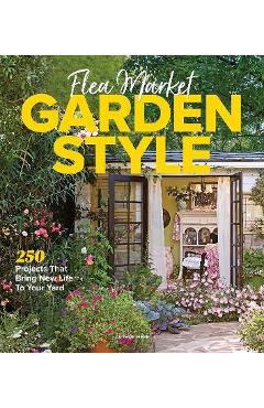 Flea Market Garden Style - Caroline Mckenzie