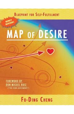 Map of Desire: Blueprint for Self-Fulfillment - Fu-ding Cheng