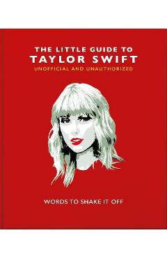 The Little Book of Taylor Swift - Hippo! Orange