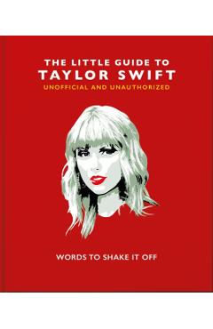 The Little Book of Taylor Swift - Hippo! Orange