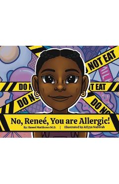 No, Renee, You are Allergic! - Rene� Matthews