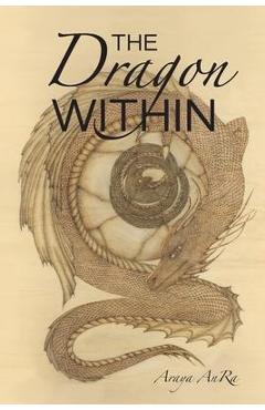 The Dragon Within - Araya Anra