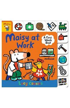 Maisy at Work - Lucy Cousins