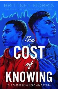 The Cost of Knowing - Brittney Morris