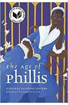 The Age of Phillis - Honorée Fanonne Jeffers