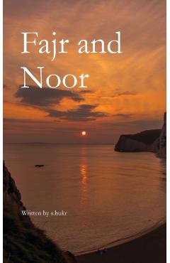 Fajr and Noor - S. Hukr