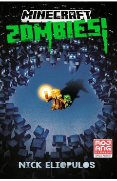 Minecraft: Zombies! - Nick Eliopulos