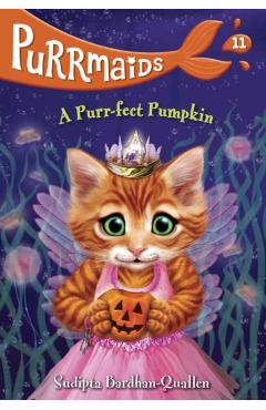 Purrmaids #11: A Purr-Fect Pumpkin - Sudipta Bardhan-quallen