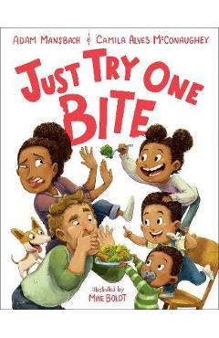 Just Try One Bite - Adam Mansbach