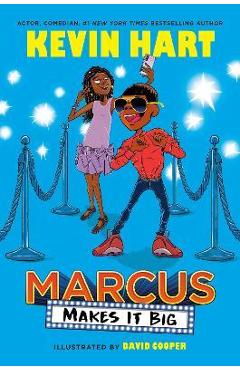 Marcus Makes It Big - Kevin Hart
