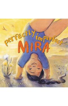 Perfectly Imperfect Mira - Faith Pray