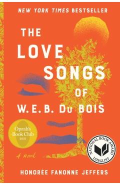 The Love Songs of W.E.B. Du Bois