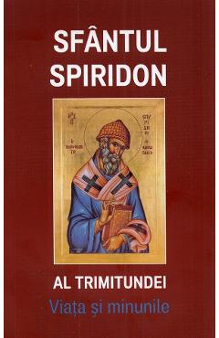 Sfantul Spiridon al Trimitundei. Viata si minunile Autor Anonim