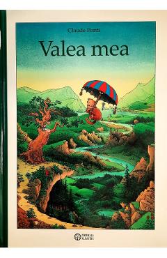 Valea mea - Claude Ponti - PORTOCALA ALBASTRA