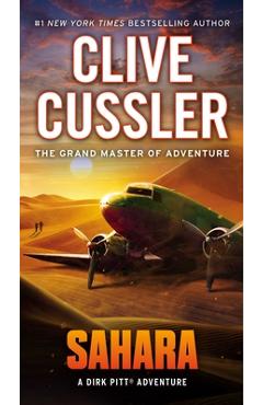 Sahara: A Dirk Pitt Adventure - Clive Cussler