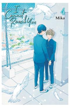I Cannot Reach You, Vol. 4 - Mika