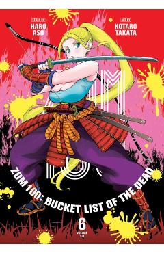 Zom 100: Bucket List of the Dead, Vol. 6: Volume 6
