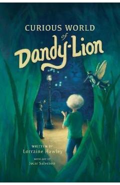 Curious World of Dandy-Lion - Lorraine Hawley