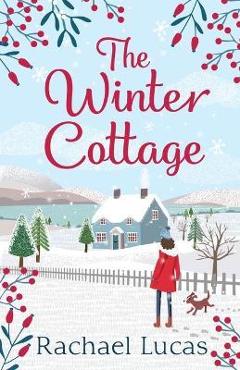 The Winter Cottage - Rachael Lucas