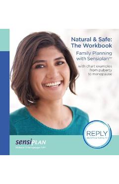 Natural & Safe: The Workbook, Family Planning with Sensiplan - Malteser Arbeitsgruppe Nfp