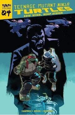 Teenage Mutant Ninja Turtles: Reborn, Vol. 4 - Sow Wind, Reap Storm - Sophie Campbell