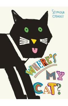 Where\'s My Cat? - Seymour Chwast