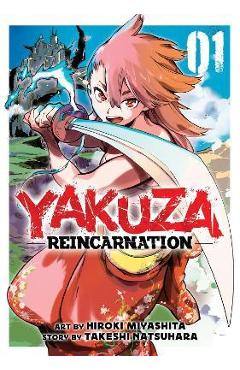 Yakuza Reincarnation Vol. 1 - Hiroki Miyashita