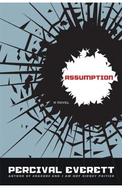 Assumption - Percival Everett